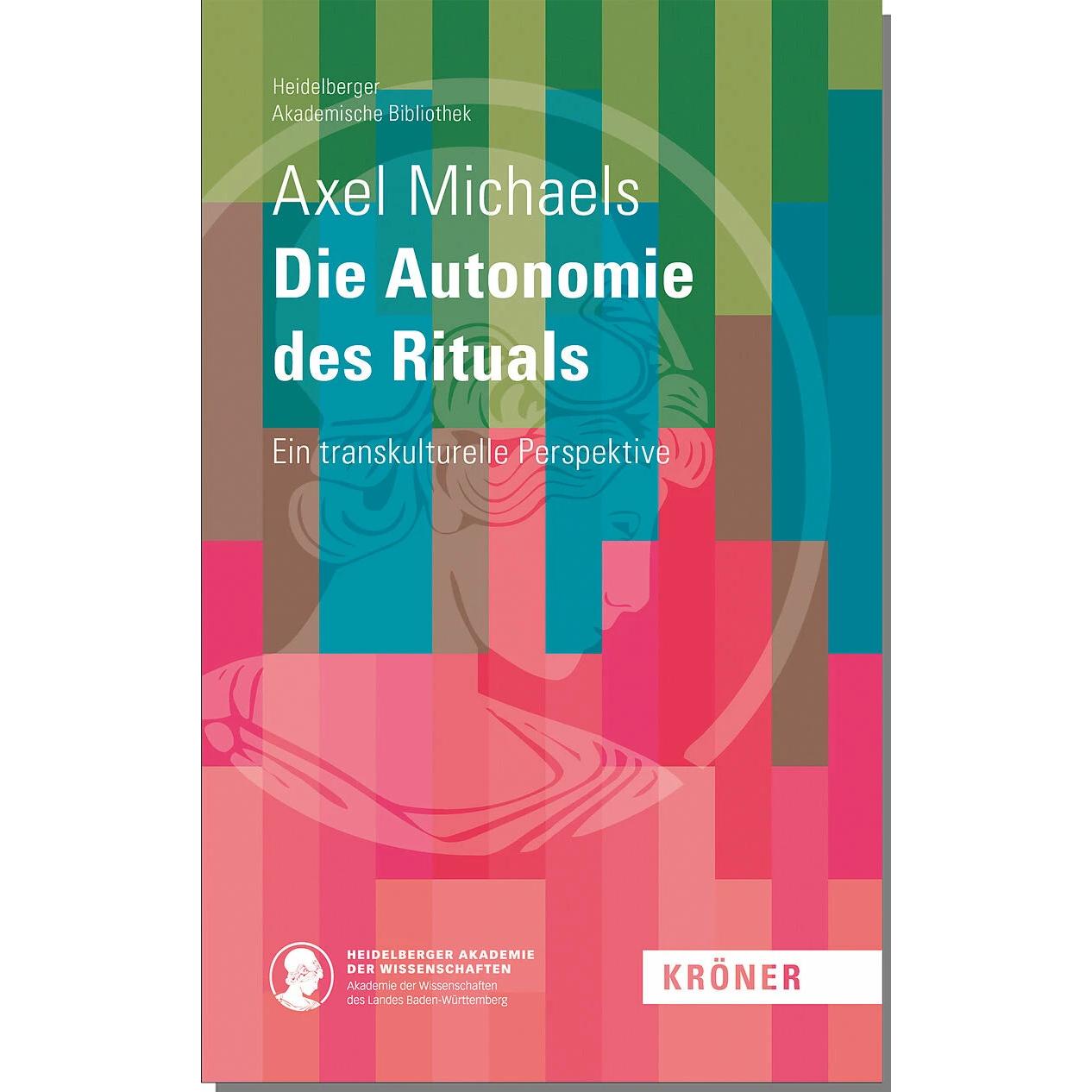 Bild von Die Autonomie des Rituals (Heidelberger Akademische Bibliothek)