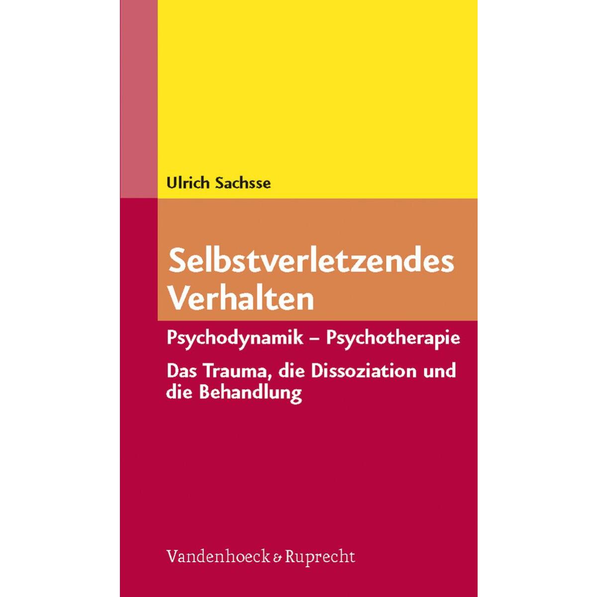Bild von Sachsse, Ulrich: Selbstverletzendes Verhalten