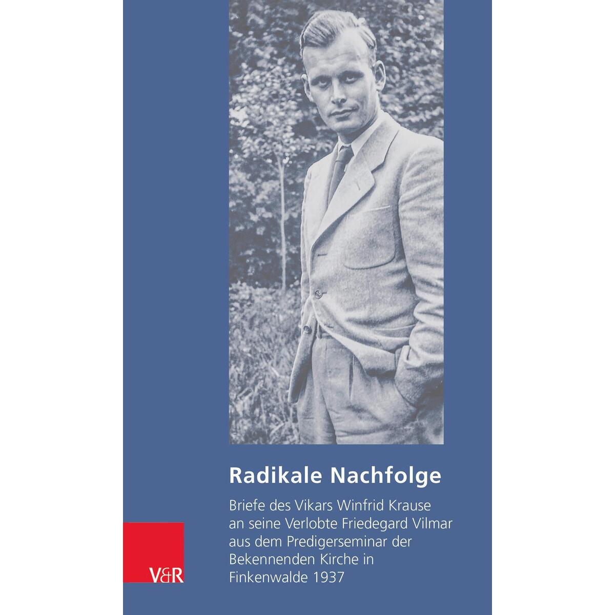 Bild von Radikale Nachfolge, Belletristik von Dietfrid Krause-Vilmar, Gernot Gerlach