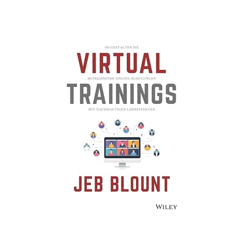 Bild von Jeb Blount: Virtual Trainings - So gestalten Sie mitreißende Online-Schulungen
