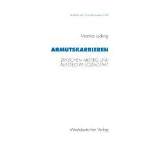 Bild von Armutskarrieren: Zwischen Abstieg Und Aufstieg Im Sozialstaat