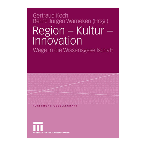 Bild von Region - Kultur - Innovation: Wege in die Wissensgesellschaft