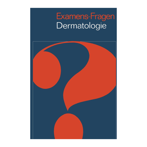 Bild von Burg, Günter: Examens-Fragen – 250 Fragen aus der Dermatologie