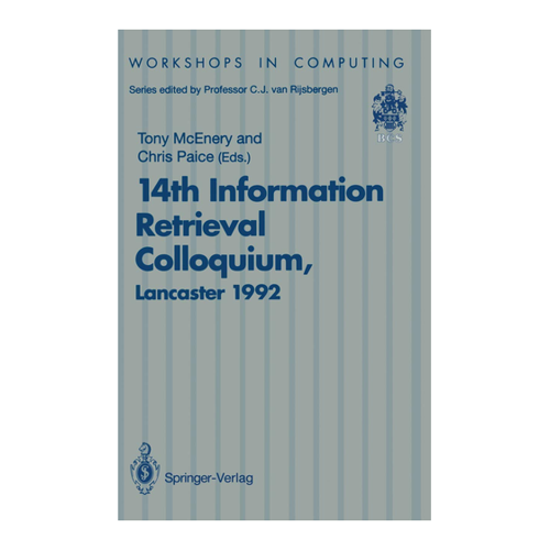 Bild von 14th Information Retrieval Colloquium: Proceedings of the BCS 14th Information Retrieval Colloquium