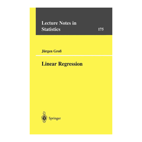 Bild von Groß, Jürgen: Linear Regression (Lecture Notes in Statistics, Band 175)