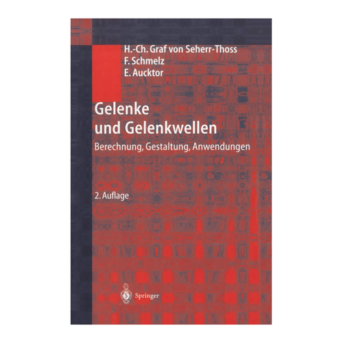 Bild von Gelenke und Gelenkwellen: Ein umfassendes Nachschlagewerk
