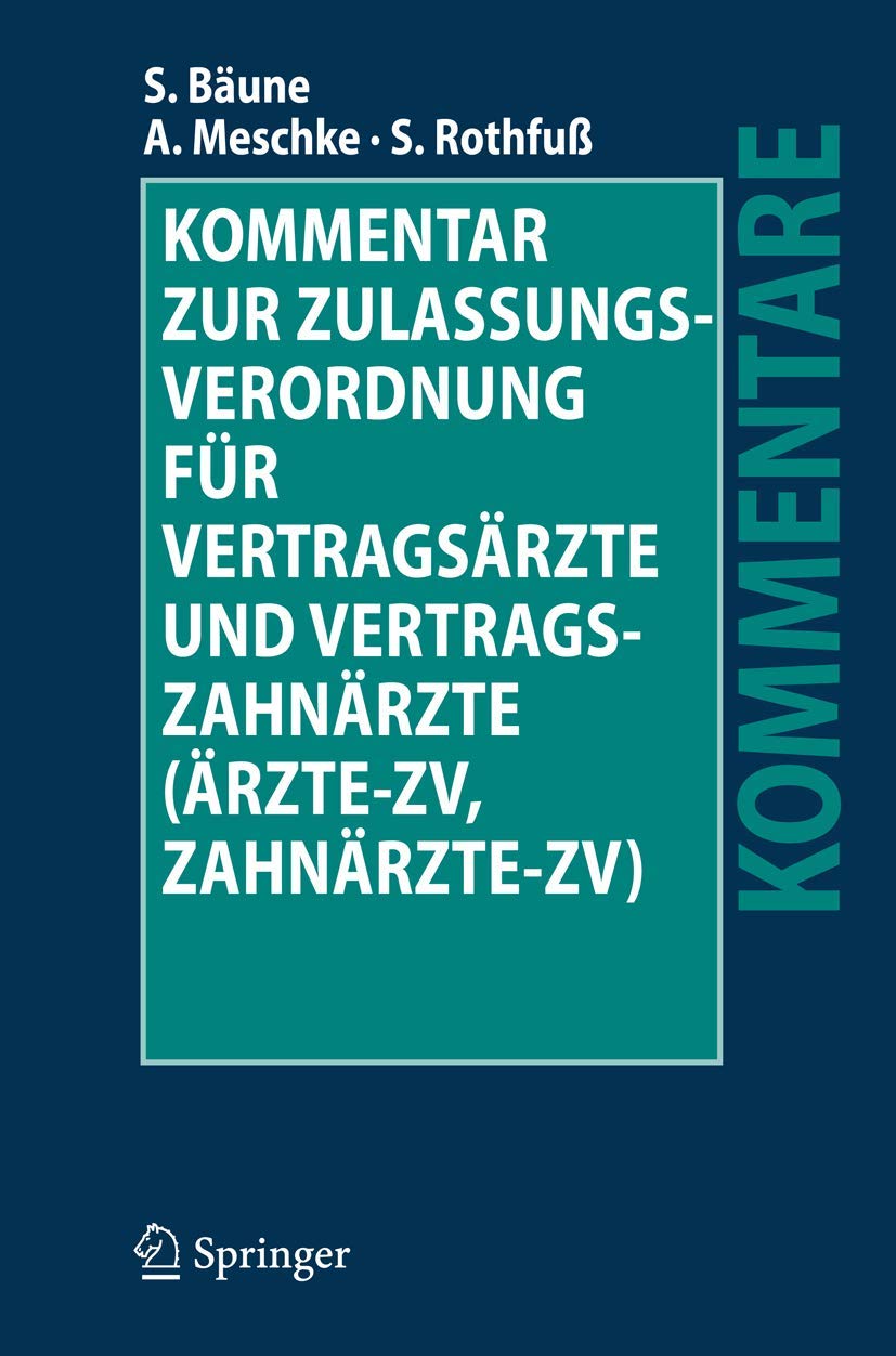 Bild von Bäune, Stefan: Kommentar zur Zulassungsverordnung für Vertragsärzte und Vertragszahnärzte (Ärzte-ZV, Zahnärzte-ZV)