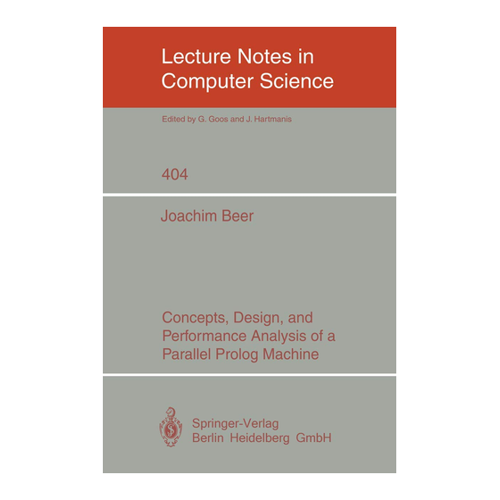 Bild von Concepts, Design, and Performance Analysis of a Parallel Prolog Machine