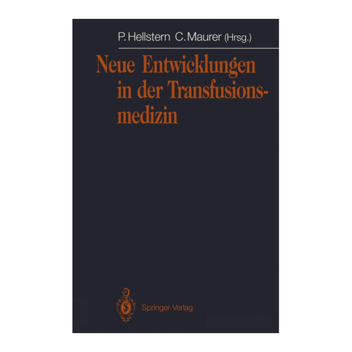 Bild von Neue Entwicklungen in der Transfusionsmedizin - Jahrestagung 1991
