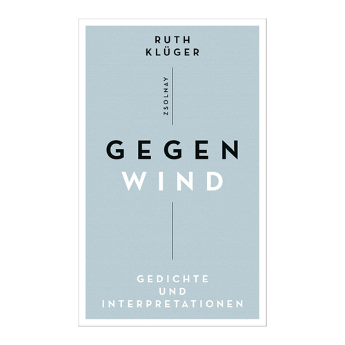Bild von Klüger, Ruth: Gegenwind - Gedichte und Interpretationen