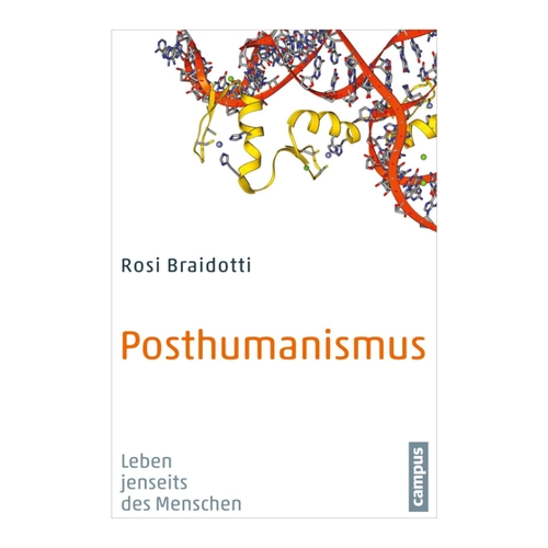 Bild von Braidotti, Rosi: Posthumanismus: Leben jenseits des Menschen