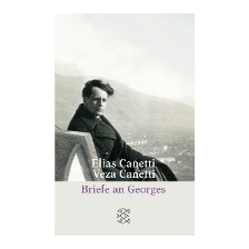 Bild von Briefe an Georges: Einblicke in die Korrespondenz von Veza Canetti