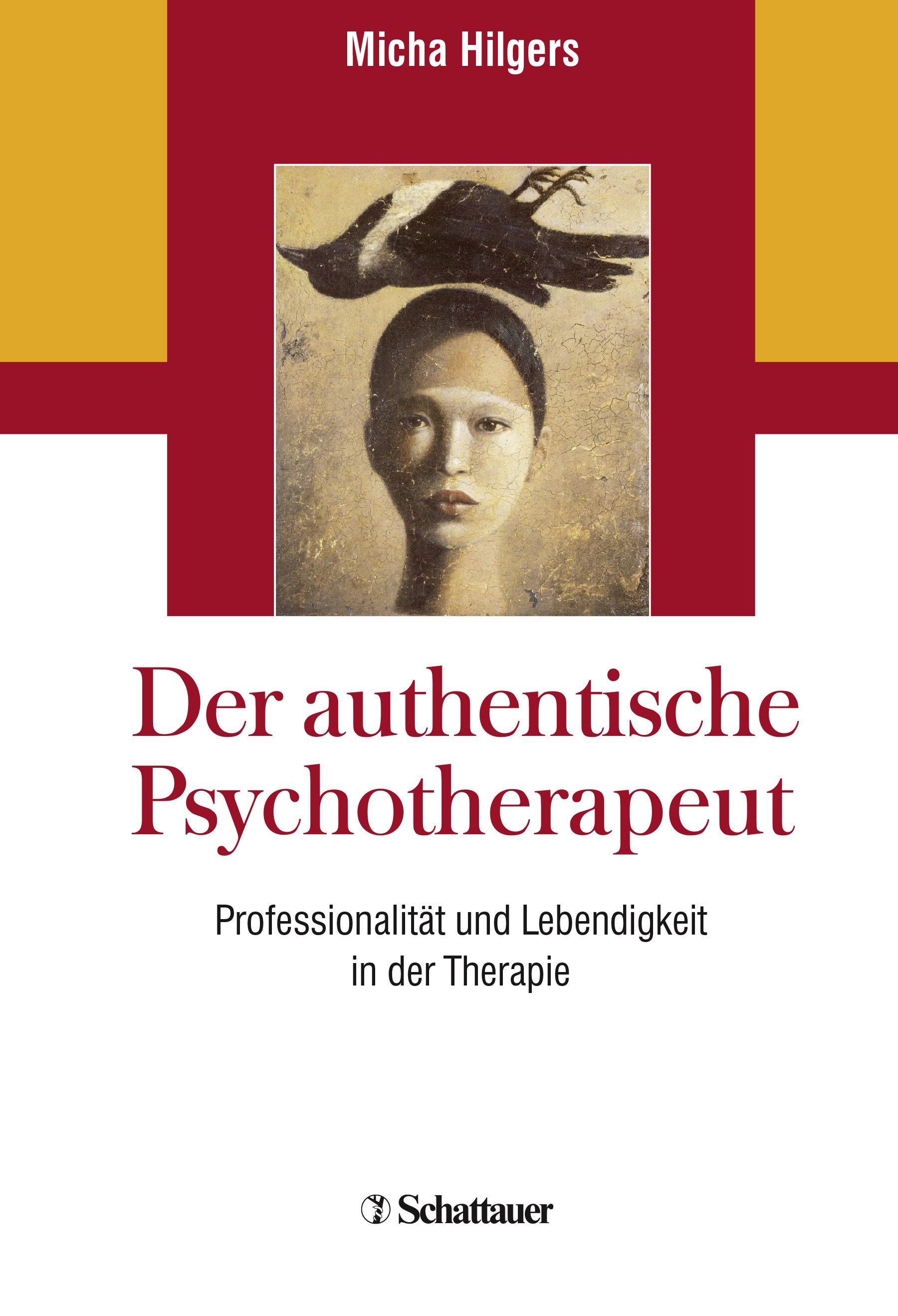 Bild von Hilgers, Micha: Der authentische Psychotherapeut