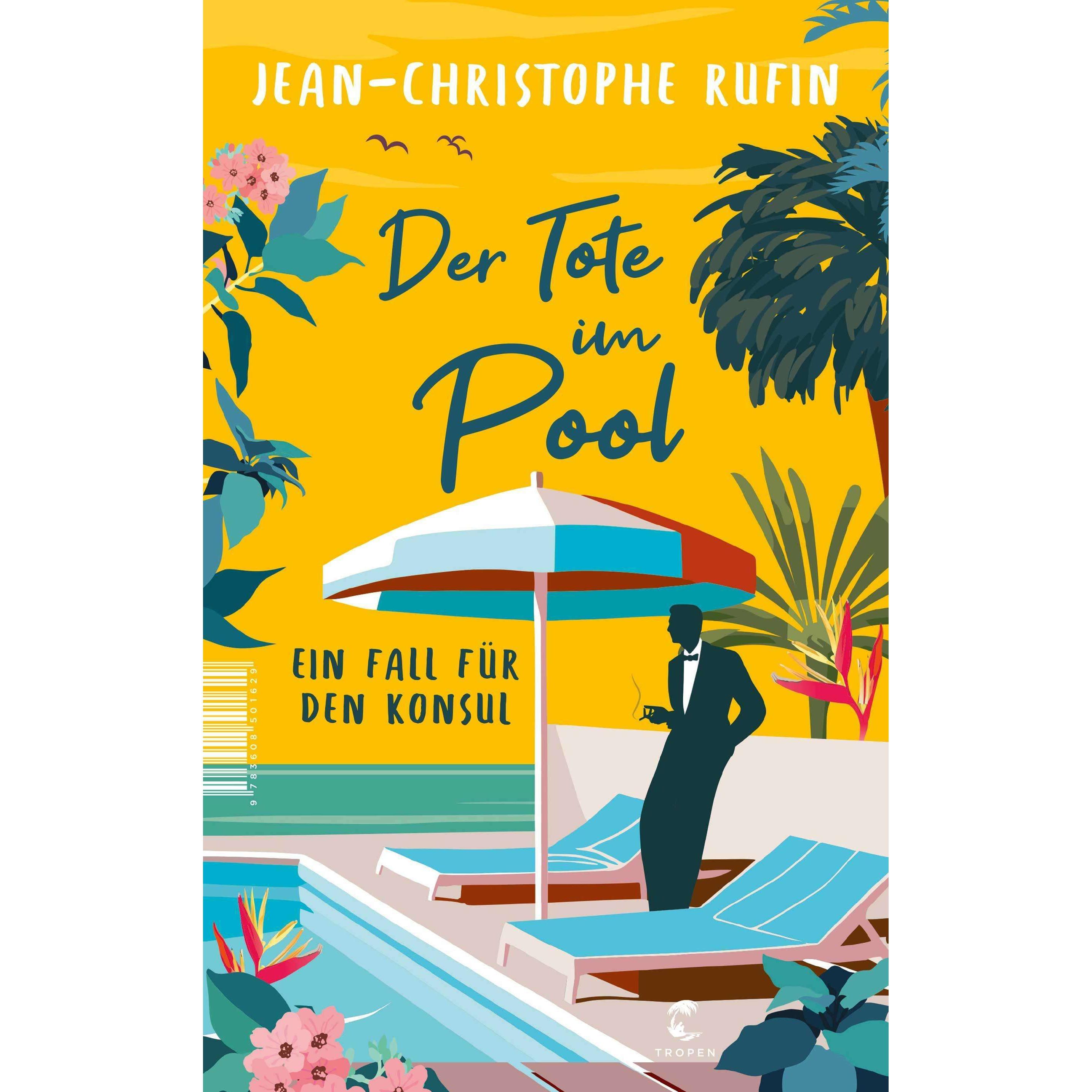 Bild von Der Tote im Pool, Belletristik von Jean-Christophe Rufin