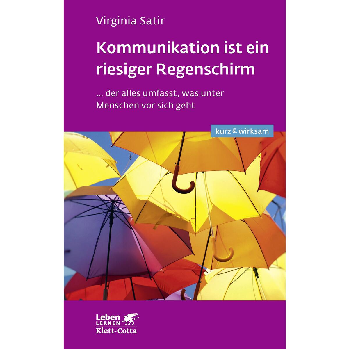 Bild von Kommunikation ist ein riesiger Regenschirm (Leben lernen: kurz & wirksam)