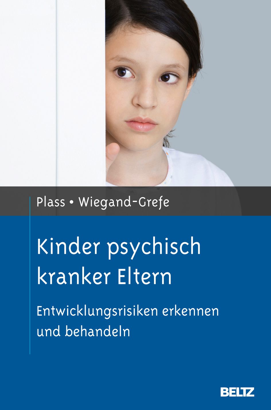 Bild von Kinder psychisch kranker Eltern, Fachbücher von Silke Wiegand-Grefe, Angela Plass