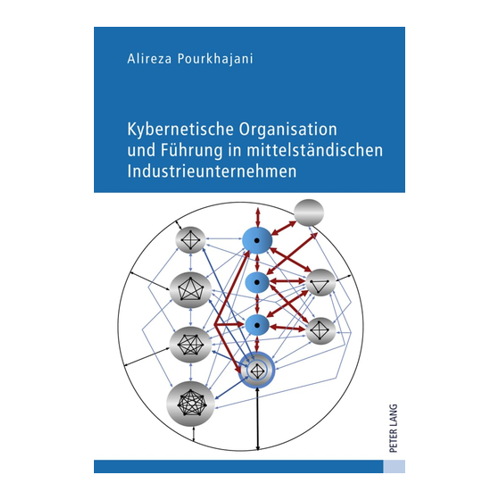 Bild von Kybernetische Organisation und Führung in mittelständischen Industrieunternehmen