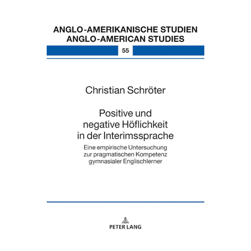 Bild von Christian Schröter: Positive und negative Höflichkeit in der Interimssprache