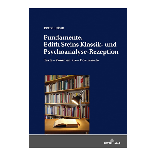 Bild von Fundamente: Edith Steins Klassik- und Psychoanalyse-Rezeption