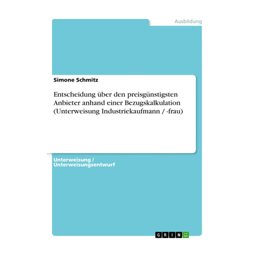 Bild von Entscheidung über den preisgünstigsten Anbieter anhand einer Bezugskalkulation