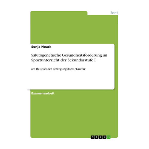 Bild von Salutogenetische Gesundheitsförderung im Sportunterricht der Sekundarstufe I