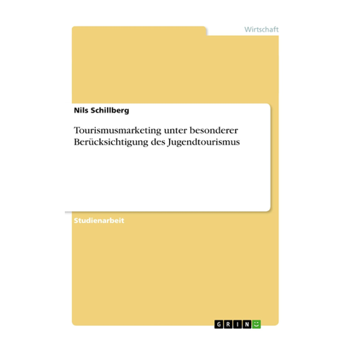 Bild von Tourismusmarketing unter besonderer Berücksichtigung des Jugendtourismus