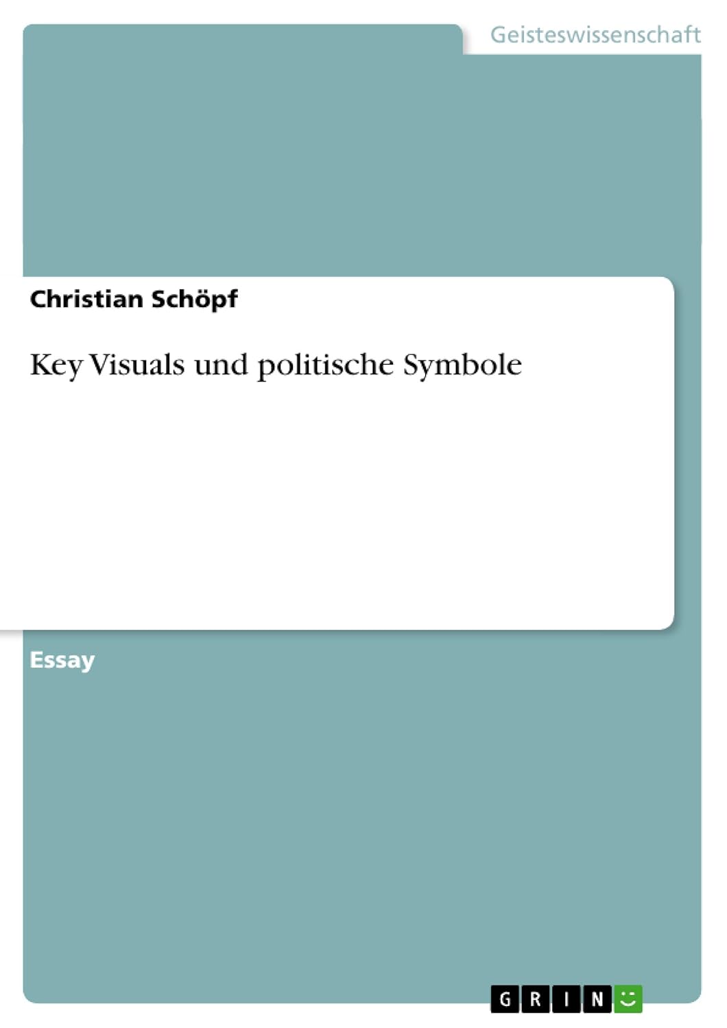 Bild von Schöpf, Christian: Key Visuals und politische Symbole