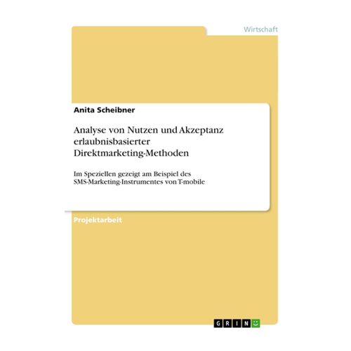 Bild von Analyse von Nutzen und Akzeptanz erlaubnisbasierter Direktmarketing-Methoden