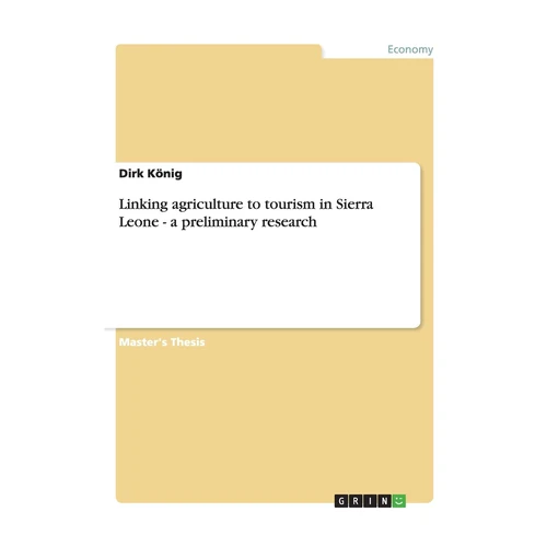 Bild von Linking agriculture to tourism in Sierra Leone - a preliminary research