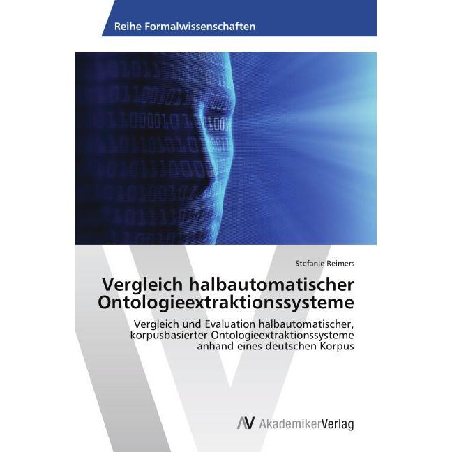 Bild von Reimers, Stefanie: Vergleich halbautomatischer Ontologieextraktionssysteme