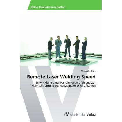 Bild von Götz, Alexander: Remote Laser Welding Speed