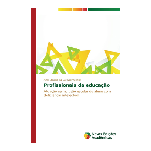 Bild von Profissionais da educação: Atuação na inclusão escolar do aluno com deficiência intelectual