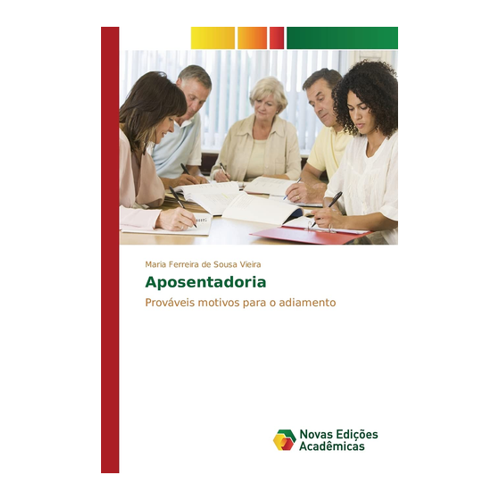Bild von Aposentadoria: Prováveis motivos para o adiamento
