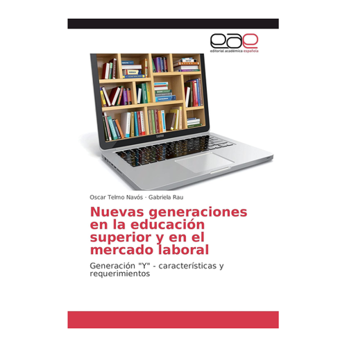 Bild von Nuevas generaciones en la educación superior y en el mercado laboral