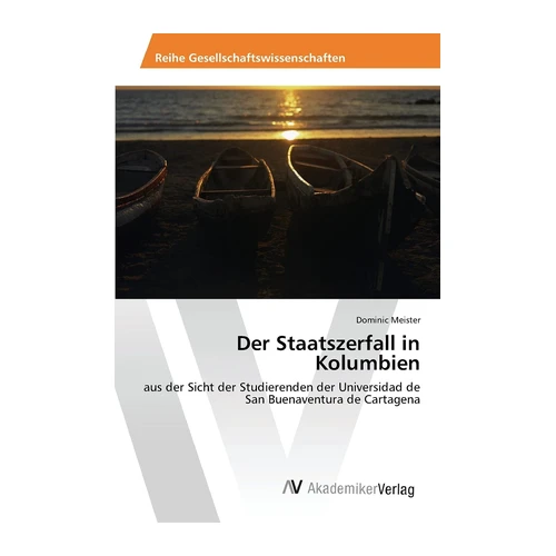 Bild von Der Staatszerfall in Kolumbien