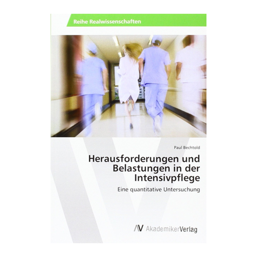Bild von Herausforderungen und Belastungen in der Intensivpflege