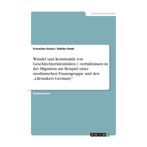 Bild von Wandel und Kontinuität von Geschlechteridentitäten in der Migration