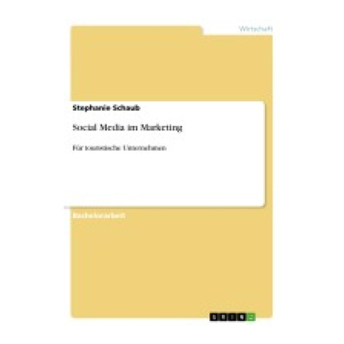 Bild von Social Media im Marketing: Eine umfassende Analyse