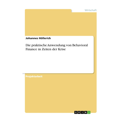 Bild von Die praktische Anwendung von Behavioral Finance in Zeiten der Krise
