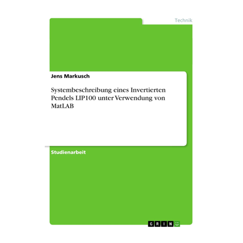 Bild von Systembeschreibung eines Invertierten Pendels LIP100 unter Verwendung von MatLAB