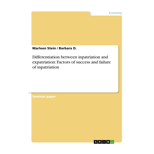 Bild von Differentiation between inpatriation and expatriation: Factors of success and failure of inpatriation