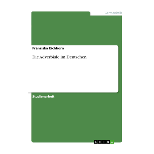 Bild von Die Adverbiale im Deutschen