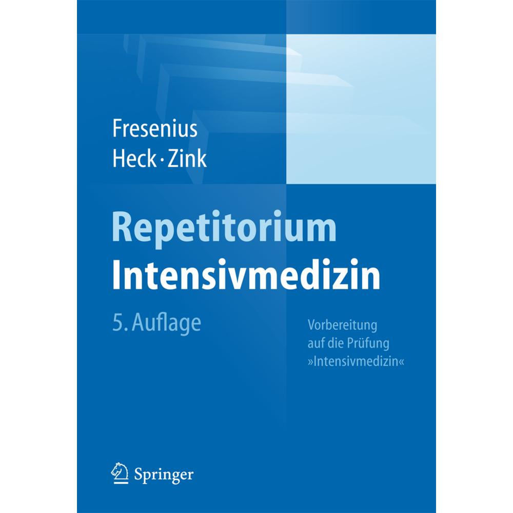 Bild von Repetitorium Intensivmedizin: Vorbereitung auf die Prüfung "Intensivmedizin"