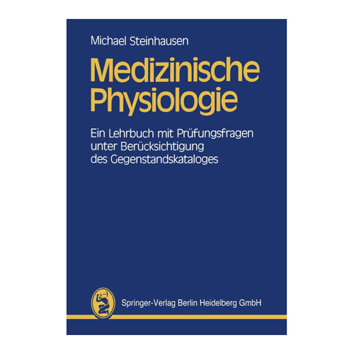 Bild von Medizinische Physiologie: Ein Lehrbuch mit Prüfungsfragen