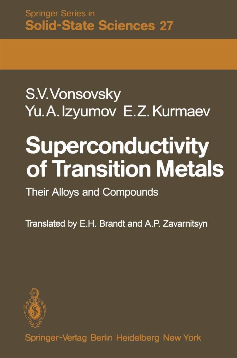 Bild von Superconductivity of Transition Metals: Their Alloys and Compounds (Springer Series in Solid-State Sciences, Band 27)