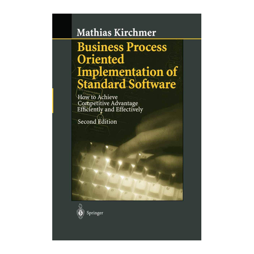 Bild von Business Process Oriented Implementation of Standard Software von Mathias Kirchmer