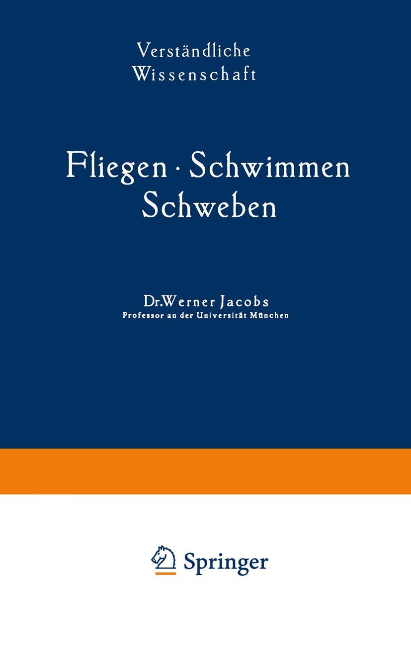 Bild von Fliegen · Schwimmen Schweben (Verständliche Wissenschaft) (German Edition) (Verständliche Wissenschaft, 36, Band 36)