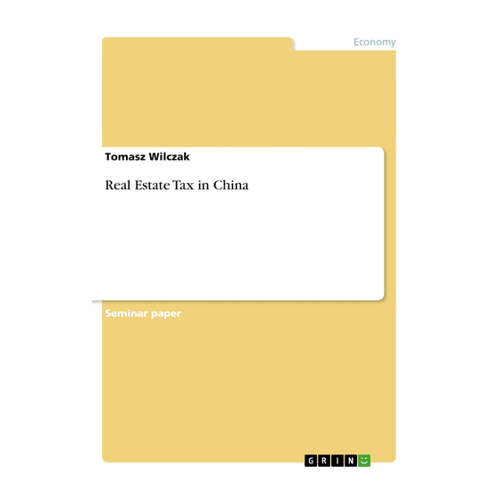 Bild von Real Estate Tax in China – Eine umfassende Analyse