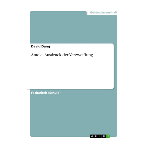 Bild von Amok - Ausdruck der Verzweiflung