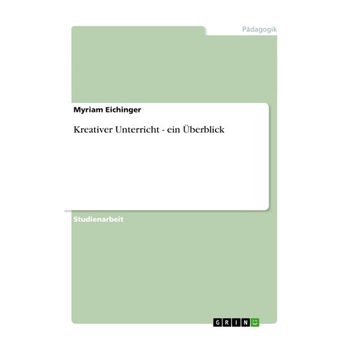Bild von Kreativer Unterricht - ein Überblick